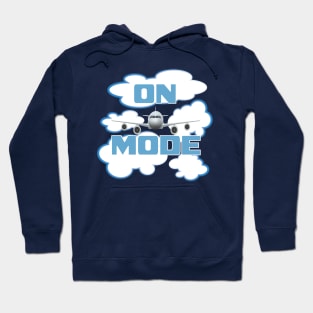 On Airplane Mode Hoodie